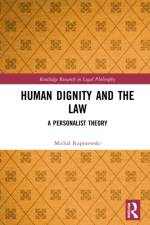 Human Dignity and the Law af Michal Rupniewski