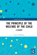 The Principle of the Welfare of the Child af Kerry (Queensland University of Technology O'Halloran