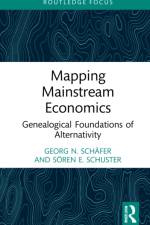 Mapping Mainstream Economics af Georg N. Schafer