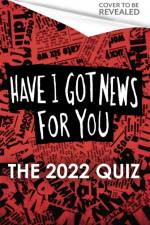 Have I Got News For You: The Quiz of 2022 af Have I Got News For You