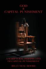 God & Capital Punishment af Moore Billy Neal Moore