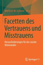 Facetten des Vertrauens und Misstrauens