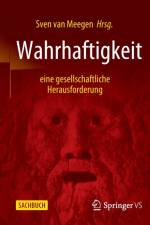 Wahrhaftigkeit - eine gesellschaftliche Herausforderung