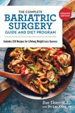 The Complete Bariatric Surgery Guide and Diet Program af Sue Ekserci