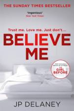 Believe Me af JP Delaney