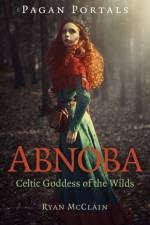 Pagan Portals - Abnoba af Ryan McClain
