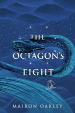 The Octagon's Eight af Oakley Mairon Oakley