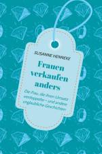 Frauen verkaufen anders af Susanne Henneke