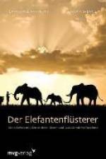 Der Elefantenflüsterer af Laurence Anthony