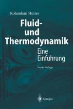 Fluid- und Thermodynamik af Kolumban Hutter