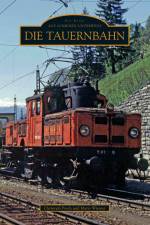 Die Tauernbahn af Christoph Ing. Posch