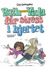 Ruth-Viola med bindestreg får stress i hjertet af Gitte Løkkegaard