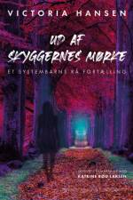 Ud af skyggernes mørke