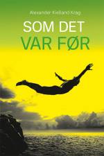 Som det var før, BB af Alexander Kielland Krag