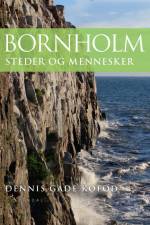 Bornholm af Dennis Gade Kofod
