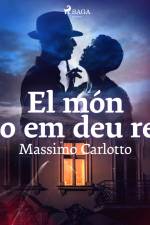 El món no em deu res af Massimo Carlotto