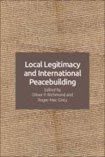 Local Legitimacy and International Peace Intervention af RICHMOND OLIVER P