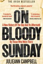 On Bloody Sunday af Julieann Campbell