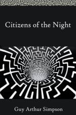 Citizens of the Night af Guy Arthur Simpson