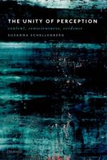 The Unity of Perception af Susanna (Professor of Philosophy Schellenberg
