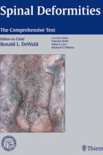 Spinal Deformities: the Comprehensive Text af Ronald DeWald