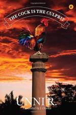 The Cock is the Culprit af Unni R