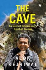 The Cave af Alok Kejriwal