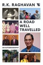 A Road Well Travelled af RK Raghavan