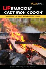 Lipsmackin' Cast Iron Cookin' af Christine Conners
