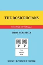 The Rosicrucians af Reuben Swinburne Clymer
