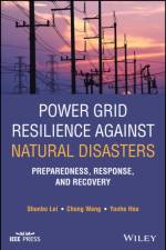 Power Grid Resilience against Natural Disasters af Shunbo (Chinese University of Hong Kong Lei