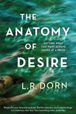 The Anatomy of Desire af L.R. Dorn