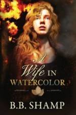 A Wife in Watercolor