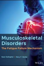 Musculoskeletal Disorders af Sean (Auburn University) Gallagher