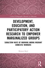 Development, Education, and Participatory Action Research to Empower Marginalized Groups af Shireen Keyl