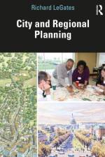 City and Regional Planning af Richard LeGates