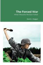 The Forced War af David Hoggan