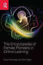 The Encyclopedia of Female Pioneers in Online Learning af Susan Bainbridge