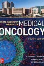 The MD Anderson Manual of Medical Oncology, Fourth Edition af Hagop Kantarjian
