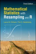 Mathematical Statistics with Resampling and R af Laura M. (Carleton College Chihara