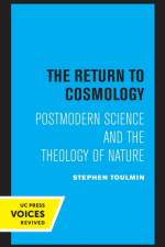 The Return to Cosmology af Stephen Toulmin