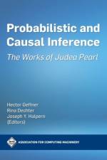 Probabilistic and Causal Inference af Hector Geffner