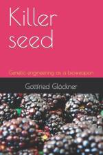 Killer seed af Gottfried Gloeckner