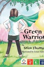 The Green Warrior af Voices of Future Generations