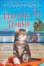 Cruising for Trouble af Addison Moore