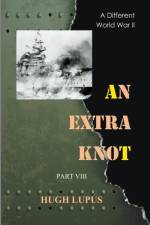 An Extra Knot Part VIII af LUPUS HUGH LUPUS