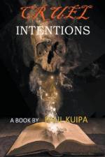 Cruel Intentions af Kuipa Paul Kuipa