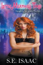 Little Mermaid's Tales af Isaac S.E. Isaac