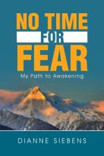 No Time for Fear af Siebens Dianne Siebens