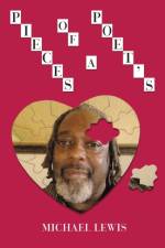 Pieces of a Poet's Heart af Lewis Michael Lewis